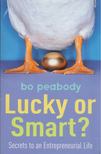 Bo Peabody - Lucky or Smart [antikvár]