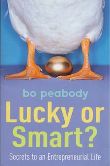 Bo Peabody - Lucky or Smart [antikvár]
