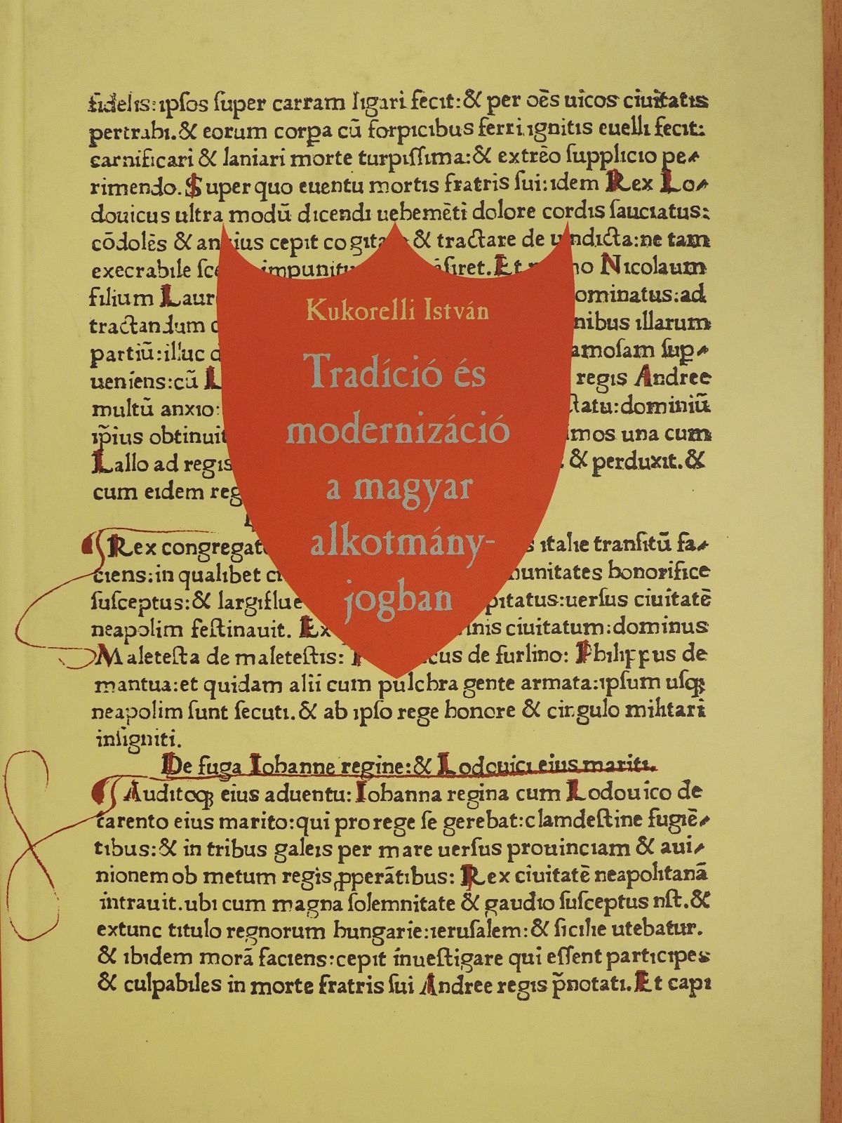 Kukorelli István - Tradíció és modernizáció a magyar alkotmányjogban (dedikált példány) [antikvár]