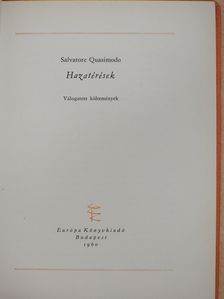 Salvatore Quasimodo - Hazatérések (aláírt példány) [antikvár]