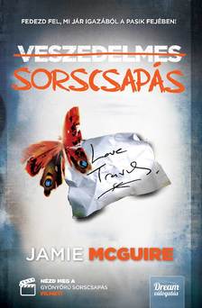 Jamie McGuire - Veszedelmes sorscsapás - Új kiadás [eKönyv: epub, mobi]