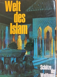 Ernst Grube - Welt des Islam [antikvár]
