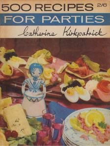 500 Recipes for Parties [antikvár]