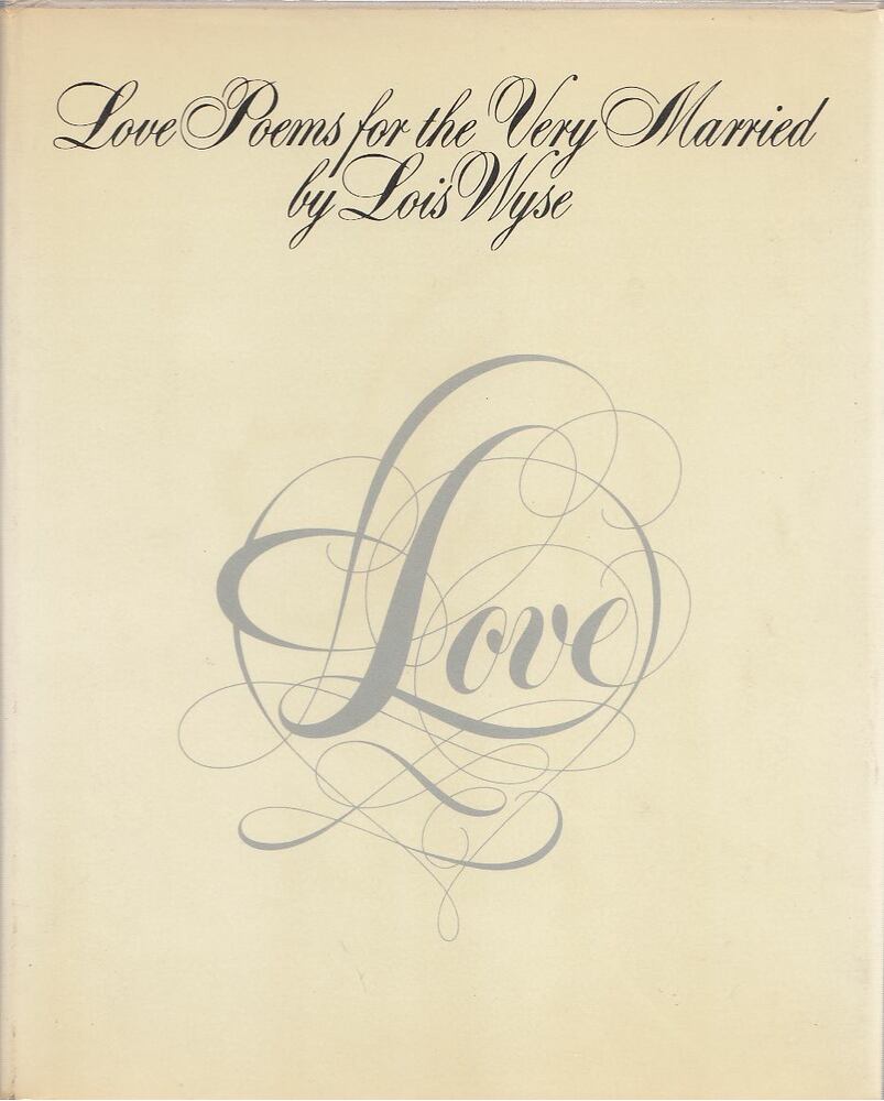 Wyse, Lois - Love Poems for the Very Married [antikvár]