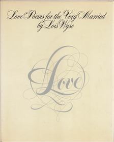Wyse, Lois - Love Poems for the Very Married [antikvár]