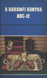 Pelle Józsefné - A baromfi konyha ABC-je [antikvár]