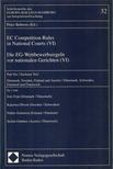 Peter Behrens (szerk.) - EC Competition Rules in National Courts (VI) / Die EG-Wettbewerbsregeln vor nationalen Gerichten [antikvár]