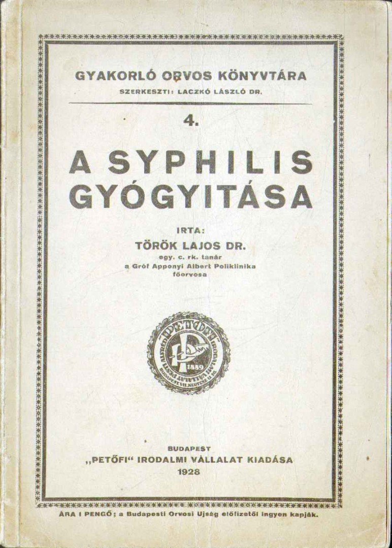 Török Lajos - A syphilis gyógyítása [antikvár]