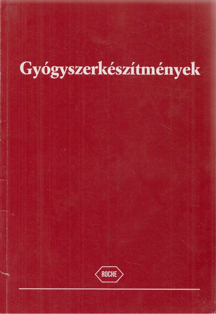 Gyógyszerkészítmények [antikvár]