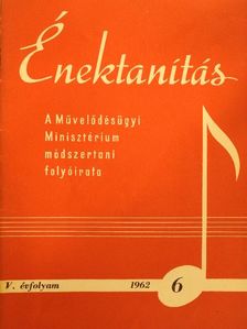Horváth László - Énektanítás 1962/6. [antikvár]