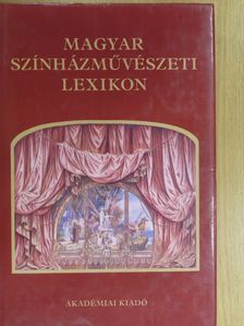 Alpár Ágnes - Magyar színházművészeti lexikon [antikvár]