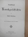 Adolf Rosenberg - Handbuch der Kunstgeschichte (gótbetűs) [antikvár]