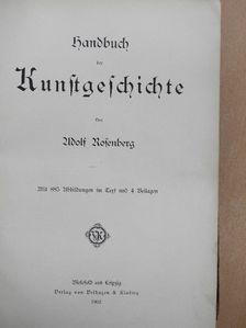Adolf Rosenberg - Handbuch der Kunstgeschichte (gótbetűs) [antikvár]