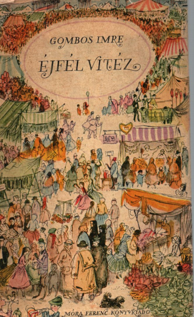 Gombos Imre - Éjfél vitéz (dedikált) [antikvár]