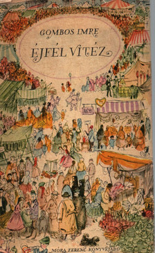 Gombos Imre - Éjfél vitéz (dedikált) [antikvár]