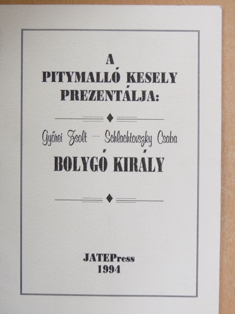 Győrei Zsolt - Bolygó király [antikvár]
