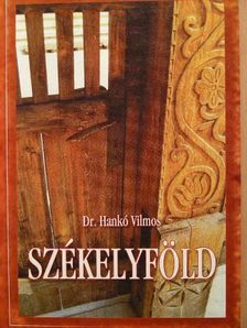 Dr. Hankó Vilmos - Székelyföld [antikvár]