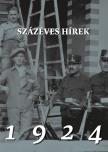 Gábor (szerk.) Soós - Százéves hírek. 1924 [eKönyv: epub, mobi]