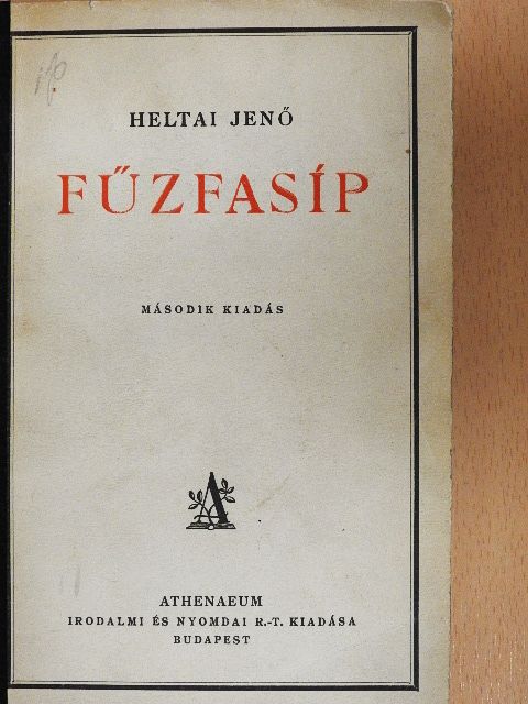 Heltai Jenő - Fűzfasíp [antikvár]