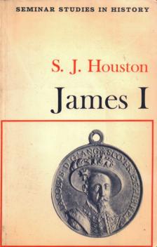 S. J. Houston - James I [antikvár]