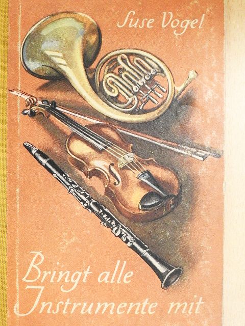Suse Vogel - Bringt alle Instrumente mit [antikvár]