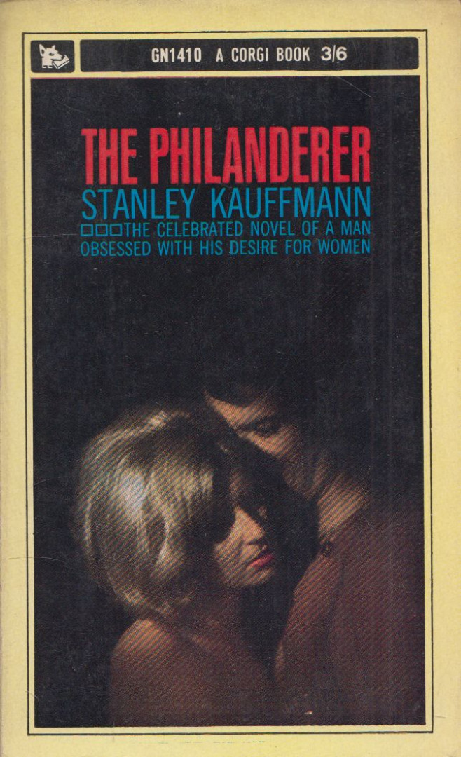 Stanley Kauffmann - The Philanderer [antikvár]