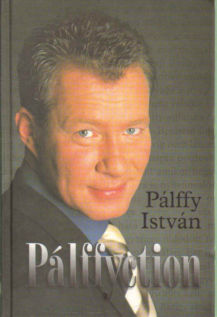 PÁLFFY ISTVÁN - Pálffyction [antikvár]
