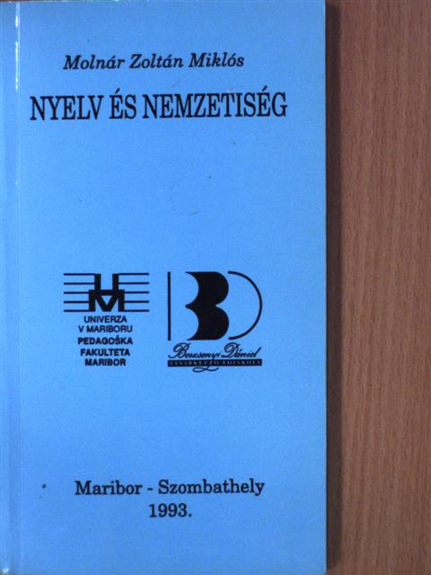 Molnár Zoltán Miklós - Nyelv és nemzetiség [antikvár]
