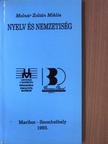 Molnár Zoltán Miklós - Nyelv és nemzetiség [antikvár]