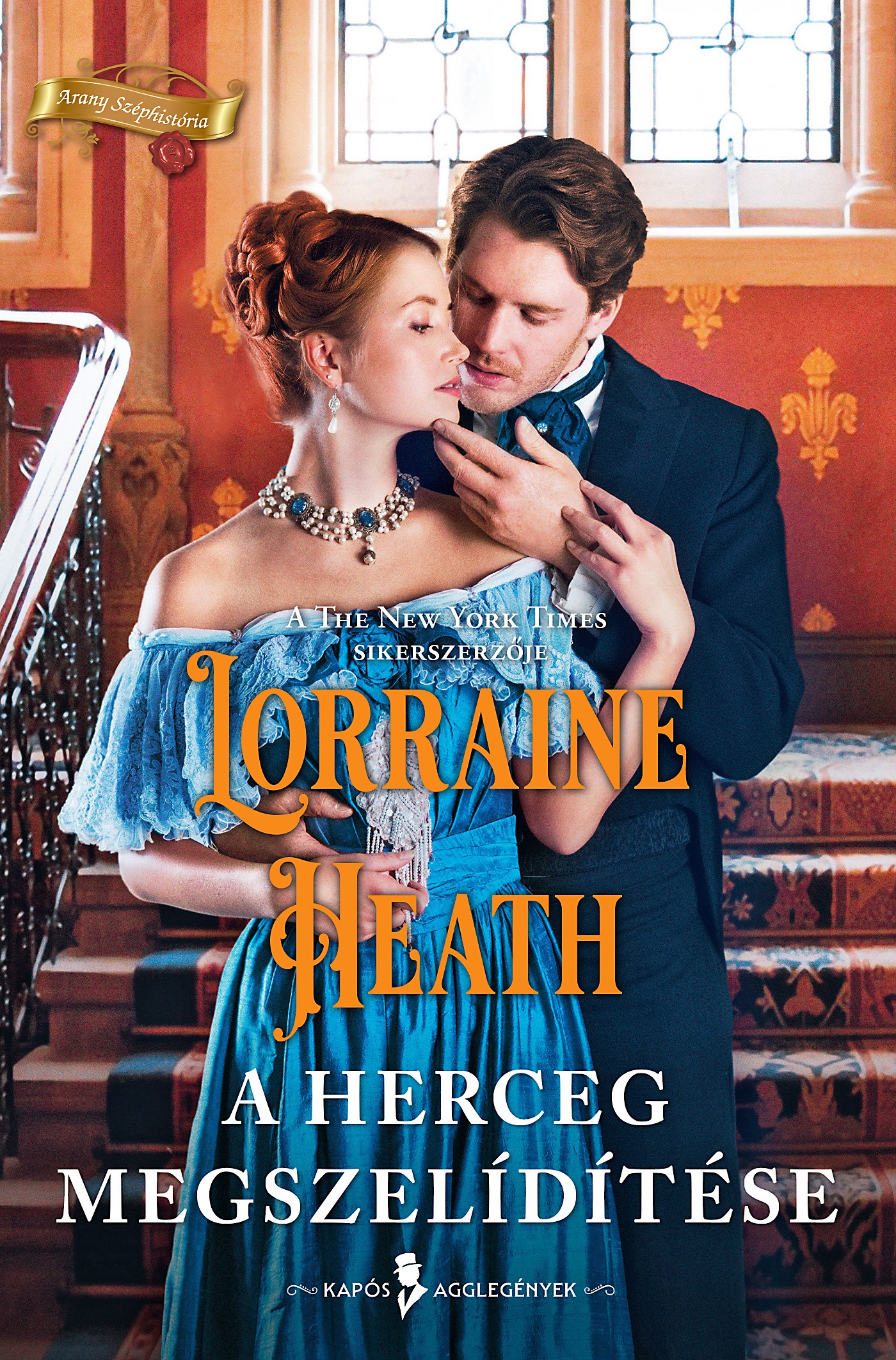 Lorraine Heath - A herceg megszelídítése