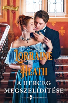 Lorraine Heath - A herceg megszelídítése