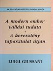 Luigi Giussani - A modern ember vallási tudata/A keresztény tapasztalat útján [antikvár]