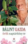 Bálint György-Vojczek Judit - Bálint gazda örök naptárkönyve