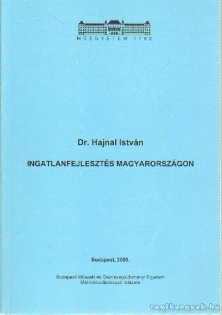 Hajnal István - Ingatalanfejlesztés Magyarországon [antikvár]