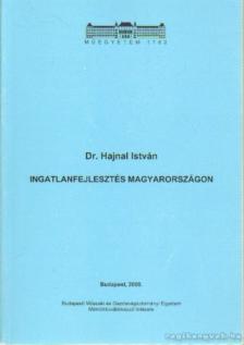 Hajnal István - Ingatalanfejlesztés Magyarországon [antikvár]