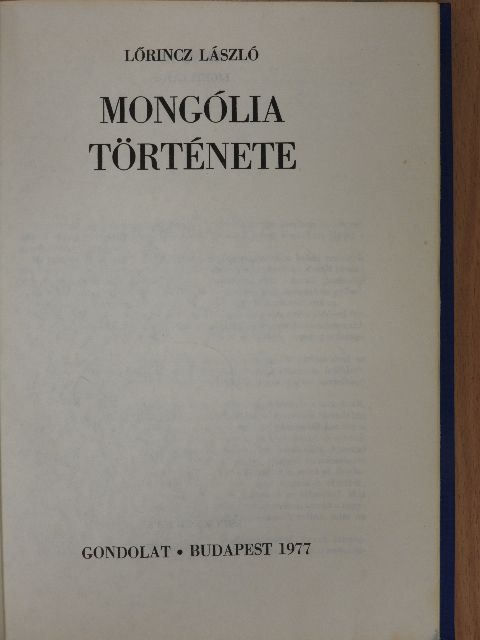 Lőrincz László - Mongólia története [antikvár]