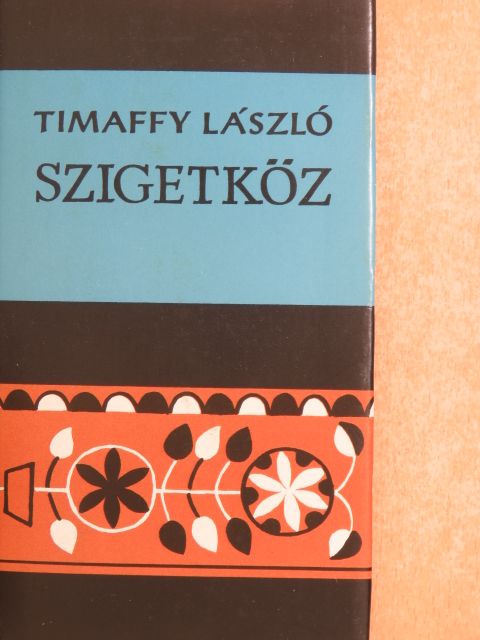 Timaffy László - Szigetköz [antikvár]