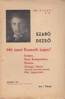 Szabó Dezső - Mit izent Kossuth Lajos? [antikvár]
