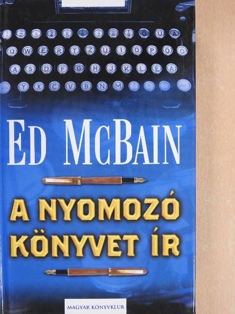 Ed McBain - A nyomozó könyvet ír [antikvár]