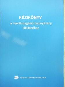 Bene Mónika - Kézikönyv a Halottvizsgálati bizonyítvány kitöltéséhez [antikvár]