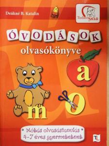 Deákné B. Katalin - Óvodások olvasókönyve [antikvár]