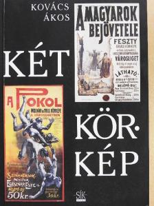 Kovács Ákos - Két körkép [antikvár]