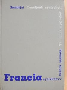 Somorjai Ferenc - Francia nyelvkönyv I. [antikvár]