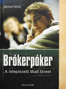 Michael Lewis - Brókerpóker [antikvár]