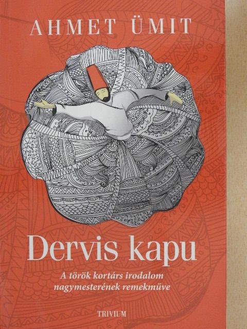 Ahmet Ümit - Dervis kapu [antikvár]