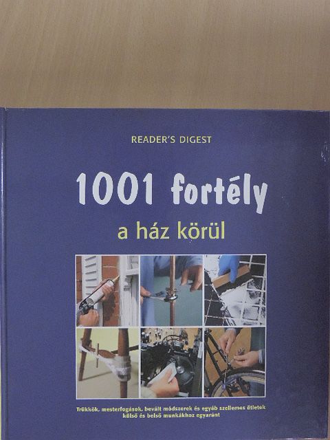 1001 fortély a ház körül [antikvár]