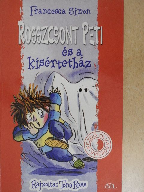 Francesca Simon - Rosszcsont Peti és a kísértetház [antikvár]