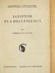 Dobrovits Aladár - Egyiptom és a hellenizmus [antikvár]