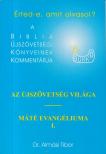 Dr. Almási Tibor - A Biblia Újszövetségi könyveinek kommentárja [antikvár]