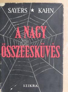 Albert E. Kahn - A nagy összeesküvés [antikvár]